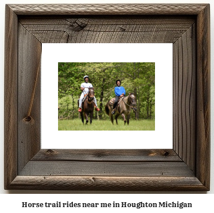 horse trail rides near me in Houghton, Michigan